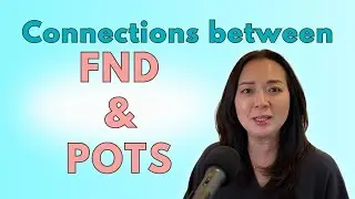 Mysterious connection between FND and POTS
