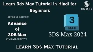 Learn 3d Max Tutorial in Hindi for Beginners || Lesson 3 ||