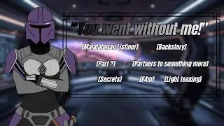 [F4M] Your Mandalorian partner scolds you then takes care of you!