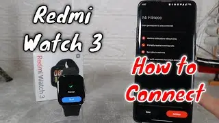 How to connect Redmi Watch 3 to phone with Mi Fitness Android App