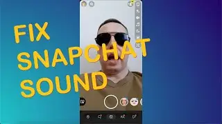 Why Snapchat Sound isn't Working | How to Fix it
