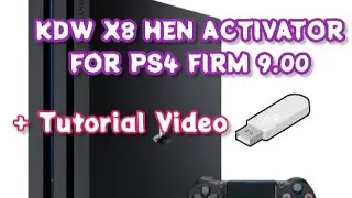 Cara menggunakan kdw x8 hen 9.0 pada ps4 firmware 9.0