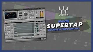 🚨 Waves Supertap GRÁTIS POR TEMPO LIMITADO