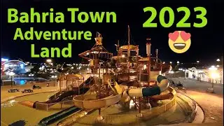 Bahria Town Adventure Land 2023 | Karachi Bahria Town Adventure Land Theme park 