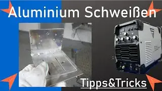 Wig Aluminium schweißen lernen für Einsteiger - AC