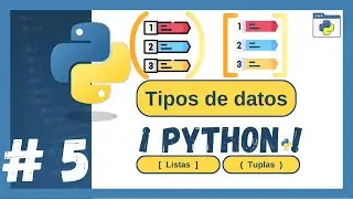 Curso Python 🐍| Tipos de datos en Python, Listas y tuplas 📋 📑