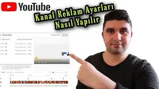 Youtube Reklam Ayarları Nasıl Yapılır