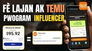 Kòman pou fe lajan ak temu rapid sou  tiktok ak pwogram pou influencer a #kòman #temu #felajanaktemu