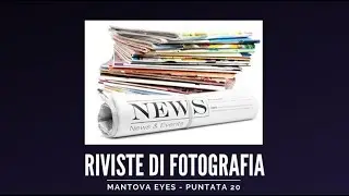 Mantova Eyes 20 - Riviste di fotografia