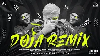 DOJA (REMIX) - KALAKAAR (TUSHAR) & NRG | HIP HOP SONG HINDI | 2023