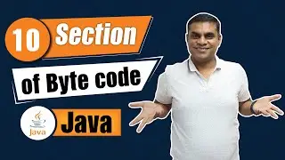 10 section of Byte Code in Java by Manish Sir | CodeSquadz