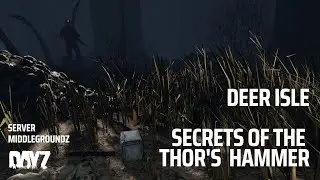 Tips of how to find Thor's hammer on Deer Isle 5.3.