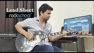 Lead Sheet - rockschool | Guitar || Grade 8 || Shravan Sargam |