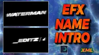 Trending Efx name intro / efx intro / Alight motion /xml / 