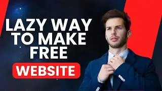 Lazy Way to Make FREE Website (for Beginners)