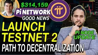 Pi Network Testnet 2 Launch | Pi Network Updates | Sell Pi Coin | Pi Network Mainnet | Pi KYC Update