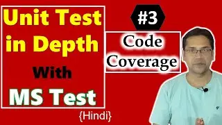 3. What is code coverage | MSTest code coverage | Unit Test in depth | Hindi