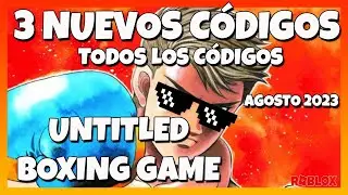 *3 Nuevos códigos* 🥊 TODOS los CODIGOS de UNTITLED BOXING GAME Roblox en Agosto 2023 🥊 EMiLiOR