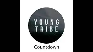 Countdown - Young Tribe