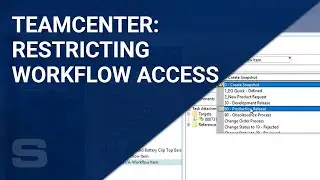 Teamcenter: Restricting Workflow Access
