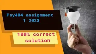 Psy404 assignment 1 solution 2023