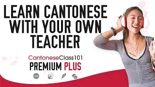 Learn Cantonese FAST 1-on-1 With Your Own Teacher