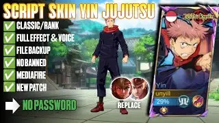Script Skin Yin Jujutsu Kaisen No Password Full Effect | Full Voice | New Patch