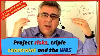 The relation of project risks, triple constraint and the WBS. Project risk management made easy!