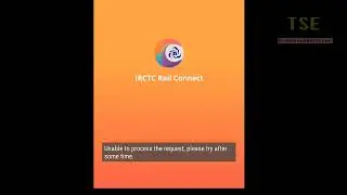 Fix Unable to process the request please try after some time in IRCTC Rail Connect