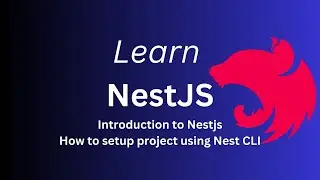 Nestjs introduction - Setting up first nestjs project