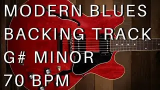 Modern Blues Guitar Backing Track| G# minor (70 bpm)
