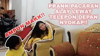 PRANK TELPONAN ALAY SAMA PACAR DISAMPING NYOKAP | SAMPE DIJAMBAK DAN DISURUH PUTUSIN PACAR😭