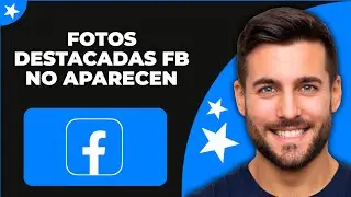 Cómo Arreglar que las Fotos Destacadas de Facebook No Aparezcan