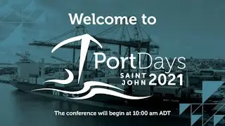 Opening Remarks - Port Days 2021