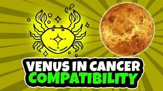 💖 Best LOVE Matches for Venus in Cancer