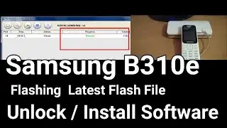 Flash Samsung SM B310E Unlock Phone Lock | SM B310E Flash File & Tool