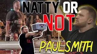 Natty Or Not || WORLD'S STRONGEST MAN Competitor Paul Smith