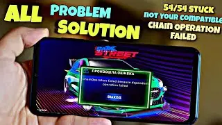 CarX Street All Problem Solved 2023 || Carx Street Chain Operation Failed Fix || Carx Street Mobile