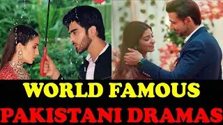 Top 10 World Famous Pakistani Dramas