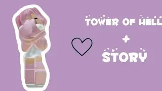 🌼||°Tower of Hell + истории°||🌼