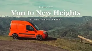 The highest I've driven my campervan - Episode 2