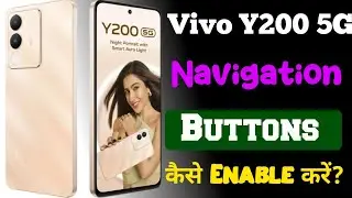 Vivo y200 5g navigation settings | vivo y200 5g navigation buttons | vivo y200 5g navigation bar