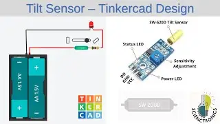 Tinkercad Design using Tilt Sensor I Tilt Sensor I Tilt Sensor Circuit Diagram