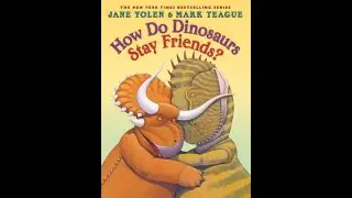 Story Time with Ms Zora - How Do Dinosaurs Stay Friends?