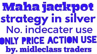 Maha jackpot strategy in silver No indecater use this strategie