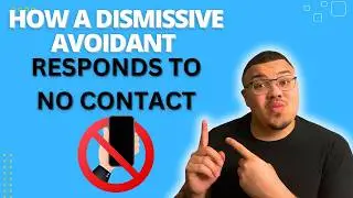 What Does a Dismissive Avoidant Feel During No Contact?