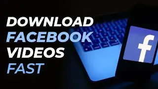 How to Download Facebook Videos FAST & EASY (Step-by-Step Guide)