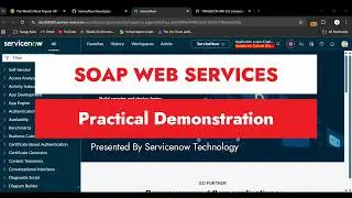 SOAP Web Services Practical Demonstration In Servicenow