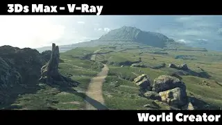 3Ds Max-Vray / World Creator : Speed Video (Time Line)