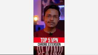 Popular VPN Extensions For Chrome 